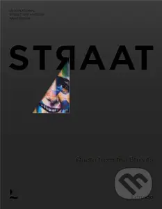 STRAAT: Quote from the streets - Giovanna Di Giacomo, Giulia Riva - kniha z kategorie Umění, design a architektura