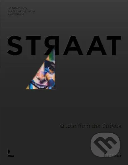 STRAAT: Quote from the streets - Giovanna Di Giacomo, Giulia Riva - kniha z kategorie Umění, design a architektura