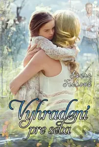 Vyhradení pre seba - Laura Fechová - kniha z kategorie Společenská beletrie