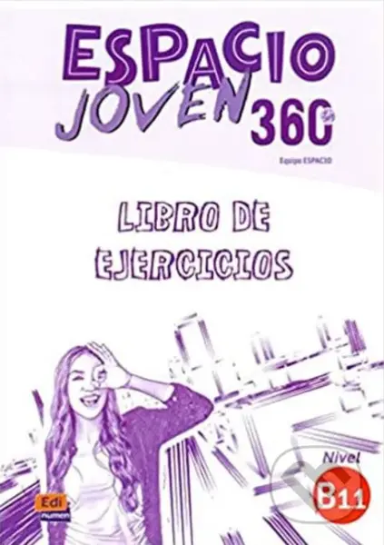 Espacio Joven 360 - Nivel B1.1 - Libro de Ejercicios - kniha z kategorie Jazykové učebnice a slovníky