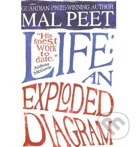 Life: An Exploded Diagram - Mal Peet - kniha z kategorie Beletrie