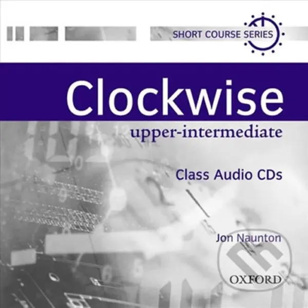 Clockwise Upper Intermediate: Class Audio CDs /2/ - Jon Naunton - audiokniha z kategorie Jazykové učebnice a slovníky