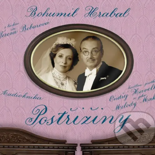 Postřižiny - 4 CD (audiokniha) - Bohumil Hrabal - audiokniha z kategorie Beletrie
