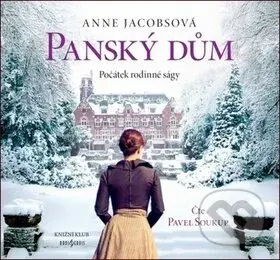 Panský dům (Počátek rodinné ságy) - Anne Jacobsová - audiokniha z kategorie Beletrie
