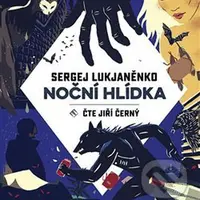 Noční hlídka - Sergej Lukjaněnko - audiokniha z kategorie Sci-fi a fantasy