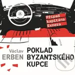 Poklad byzantského kupce - Václav Erben - audiokniha z kategorie Detektivky, thrillery a horory