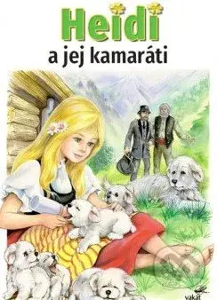Heidi a jej kamaráti - Marie-José Maury - kniha z kategorie Pohádky