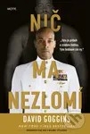 Nič ma nezlomí - David Goggins