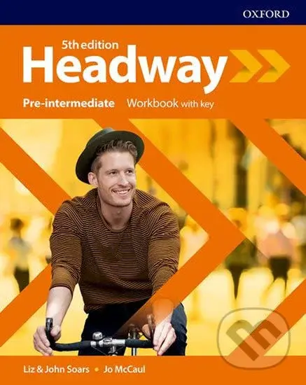 Headway - Pre-intermediate - Workbook with answer key (Fifth Edition) - John Soars, Liz Soars