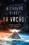 Na vrchol (Jediné cesta ven vede nahoru) - Nicholas Binge - kniha z kategorie Sci-fi