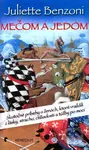 Mečom a jedom (Skutočné príbehy o ženách, ktoré vraždili z lásky, strachu, ctižiadosti a túžby po moci) - kniha z kategorie Beletrie