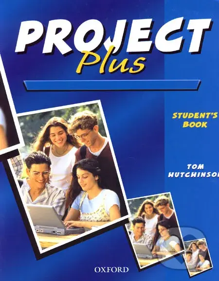 Project Plus - Student´s Book - Tom Hutchinson
