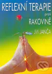 Reflexní terapie proti rakovině - Jiří Janča - kniha z kategorie Masáže