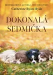 Dokonalá sedmička (Emotívny príbeh o siedmich dokonalých chlpáčoch, ktorí dopomôžu k objaveniu šťastia a úprimnej lásky) - kniha z kategorie…