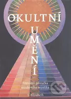 Okultní umění (Vizuální příručka moderního mystika) - kniha z kategorie Ezoterika
