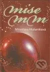 Mise MM - Miroslava Malaníková - kniha z kategorie Beletrie