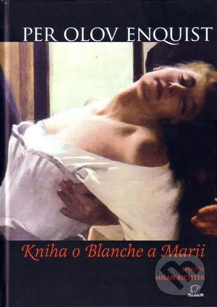 Kniha o Blanche a Marii - Per Olov Enquist