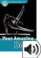 Oxford Read and Discover: Level 6 - Your Amazing Body with Mp3 Pack - kniha z kategorie Jazykové učebnice a slovníky