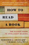 How to Read a Book (The Classic Guide to Intelligent Reading) - kniha z kategorie Odborné a naučné