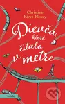 Dievča, ktoré čítalo v metre - Christine Féret-Fleury - kniha z kategorie Společenská beletrie