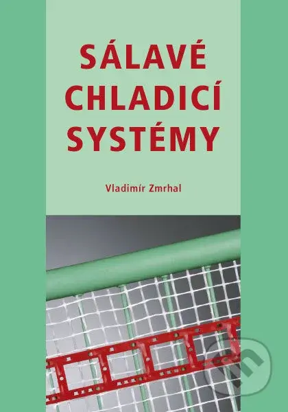 Sálavé chladicí systémy - Vladimír Zmrhal - kniha z kategorie Vysoké školy