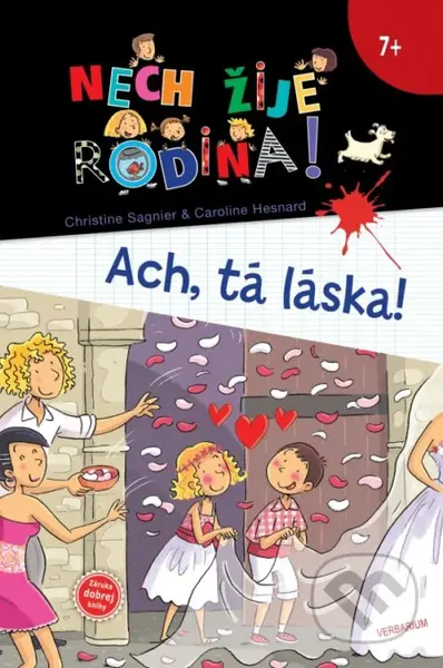 Nech žije rodina 5: Ach, tá láska! - Christine Sagnier, Caroline Hesnard - kniha z kategorie Beletrie pro děti