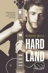Hard Land (Příběh jednoho léta, které se ztrácí ve vlnách dospělosti)