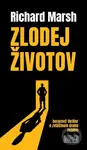 Zlodej životov - Richard Marsh - kniha z kategorie Detektivky, thrillery a horory