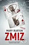 Zmiz - Mary Burton - kniha z kategorie Thrillery