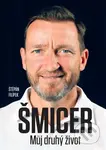 Vladimír Šmicer (Můj druhý život) - Štěpán Filípek - kniha z kategorie Kolektivní sporty