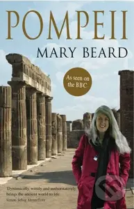 Pompeii (The Life of a Roman Town) - Mary Beard - kniha z kategorie Historie