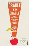 Cradle to Cradle (Remaking the Way We Make Things) - kniha z kategorie Zdraví a životní styl