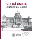 Velká kniha o Národním muzeu - kniha z kategorie Historie