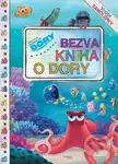 Hľadá sa Dory - Bezva kniha o Dory - kniha z kategorie Beletrie pro děti