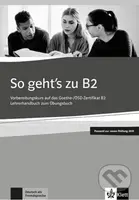 So geht's zu B2: Lehrerhandbuch B2 - Adalbert Mazur, Uta Loumiotis - kniha z kategorie Jazykové učebnice a slovníky