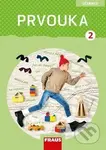 Prvouka 2 Učebnice - Michaela Dvořáková, Roman Kroufek, Radka Pištorová - kniha z kategorie 1. stupeň
