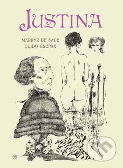 Justina - Markýz de Sade, Guido Crepax (ilustrátor) - kniha z kategorie Komiksy
