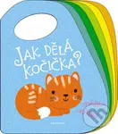 Jak dělá kočička? - kniha z kategorie Pro děti