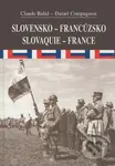 Slovensko-Francúzsko/Slovquie-France - Claude Baláž, Daniel Compagnon - kniha z kategorie Politologie a politika