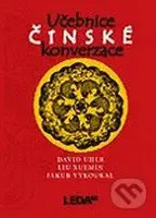 Učebnice čínské konverzace - David Uher, Liu Xuemin, Jakub Vykoukal - kniha z kategorie Jazykové učebnice a slovníky