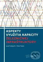 Aspekty využitia kapacity železničnej infraštruktúry - kniha z kategorie Vysoké školy