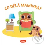 Co dělá maminka? - kniha z kategorie Pro děti