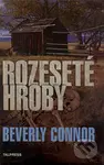 Rozeseté hroby - Bereverly Connor - kniha z kategorie Detektivky