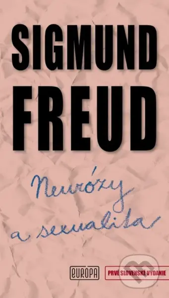 Neurózy a sexualita - Sigmund Freud - kniha z kategorie Psychologie