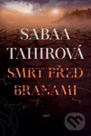 Smrt před branami - Sabaa Tahir - kniha z kategorie Beletrie pro děti