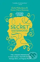 A Secret Sisterhood - Emily Midorikawa, Emma Claire Sweeney - kniha z kategorie Historie