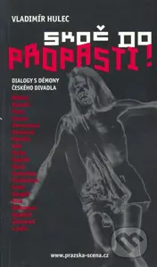 Skoč do propasti! - Vladimír Hulec - kniha z kategorie Divadlo