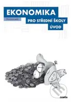 Ekonomika pro střední školy: Úvod (Pracovní sešit) - kniha z kategorie Gymnázia