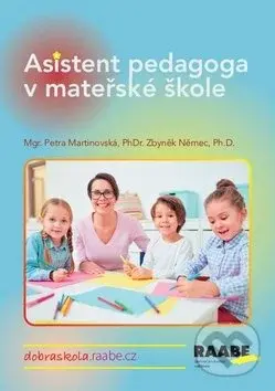 Asistent pedagoga v mateřské škole - Petra Martinovská, Zbyněk Němec - kniha z kategorie Předškolní pedagogika