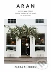 Aran (Recipes and Stories from a Bakery in the Heart of Scotland) - kniha z kategorie Národní kuchyně